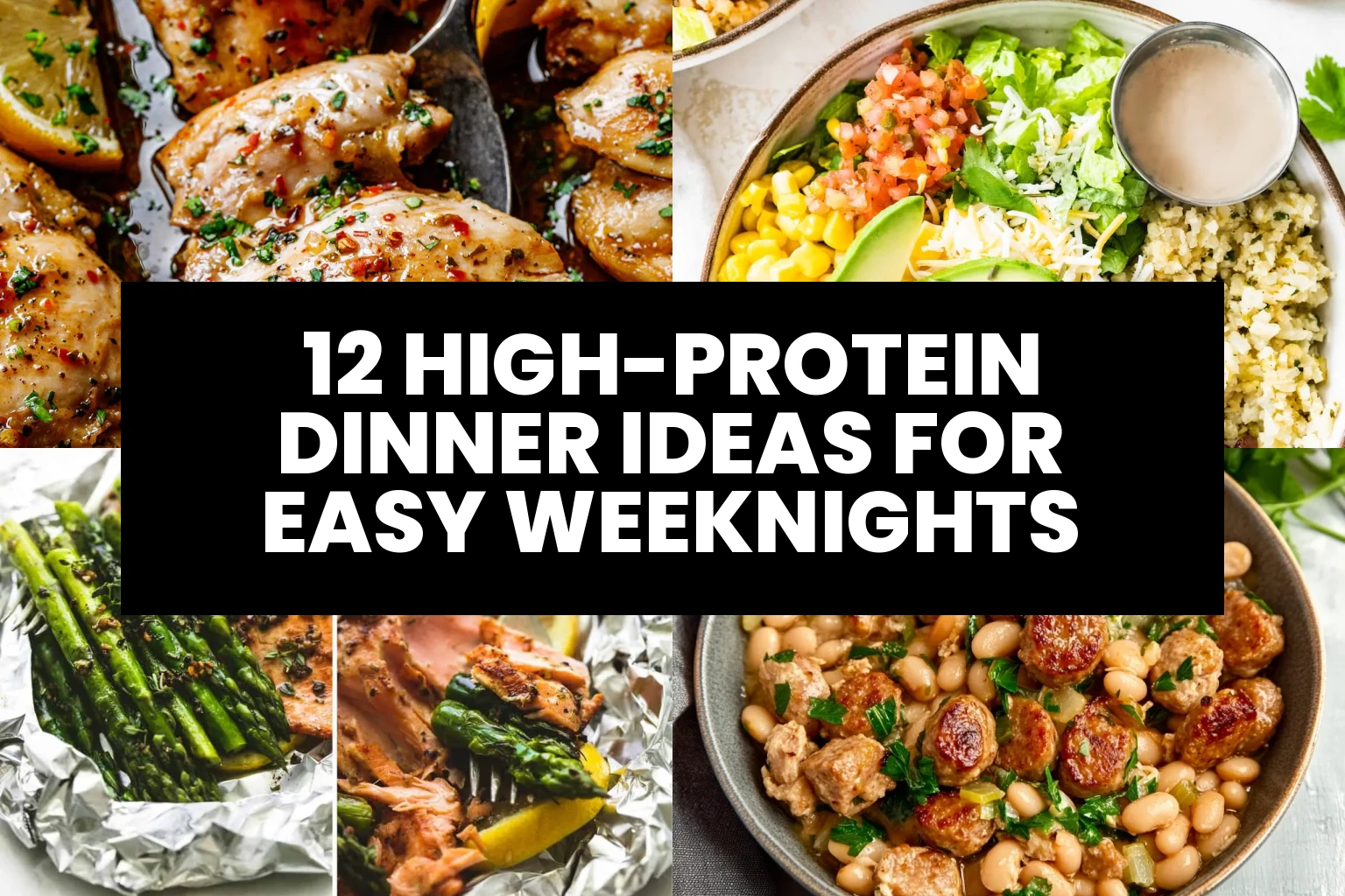 12 High-Protein Dinner Ideas for Easy Weeknights - Featured
