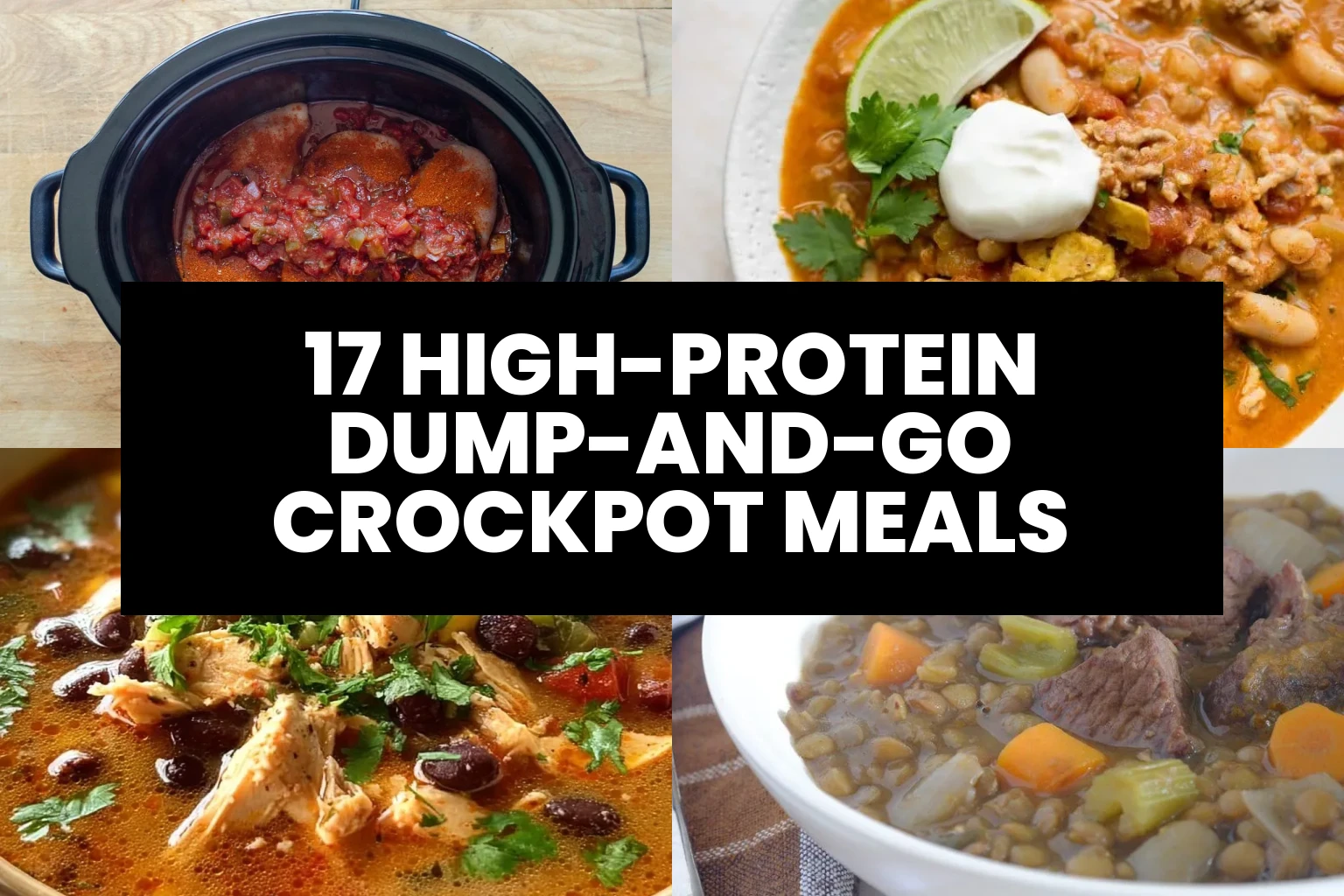 17 High-Protein Dump-and-Go Crockpot Meals - Featured